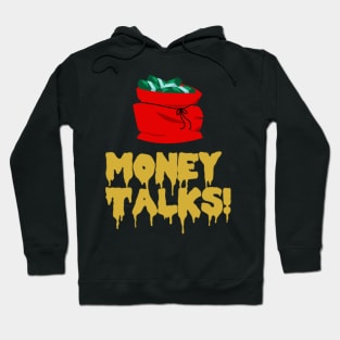 Money Talks Hoodie